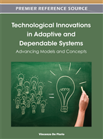 Technological Innovations in Adaptive and Dependable Systems: Advancing Models and Concepts