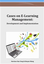 Cases on E-Learning Management: Development and Implementation