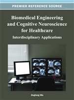 Biomedical Engineering and Cognitive Neuroscience for Healthcare: Interdisciplinary Applications