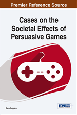 Cases on the Societal Effects of Persuasive Games