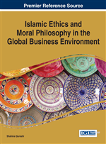 Islamic Ethics and Moral Philosophy in the Global Business Environment