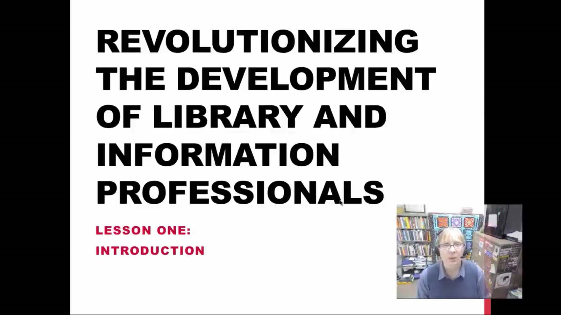 Revolutionizing the Development of Library and Information Professionals