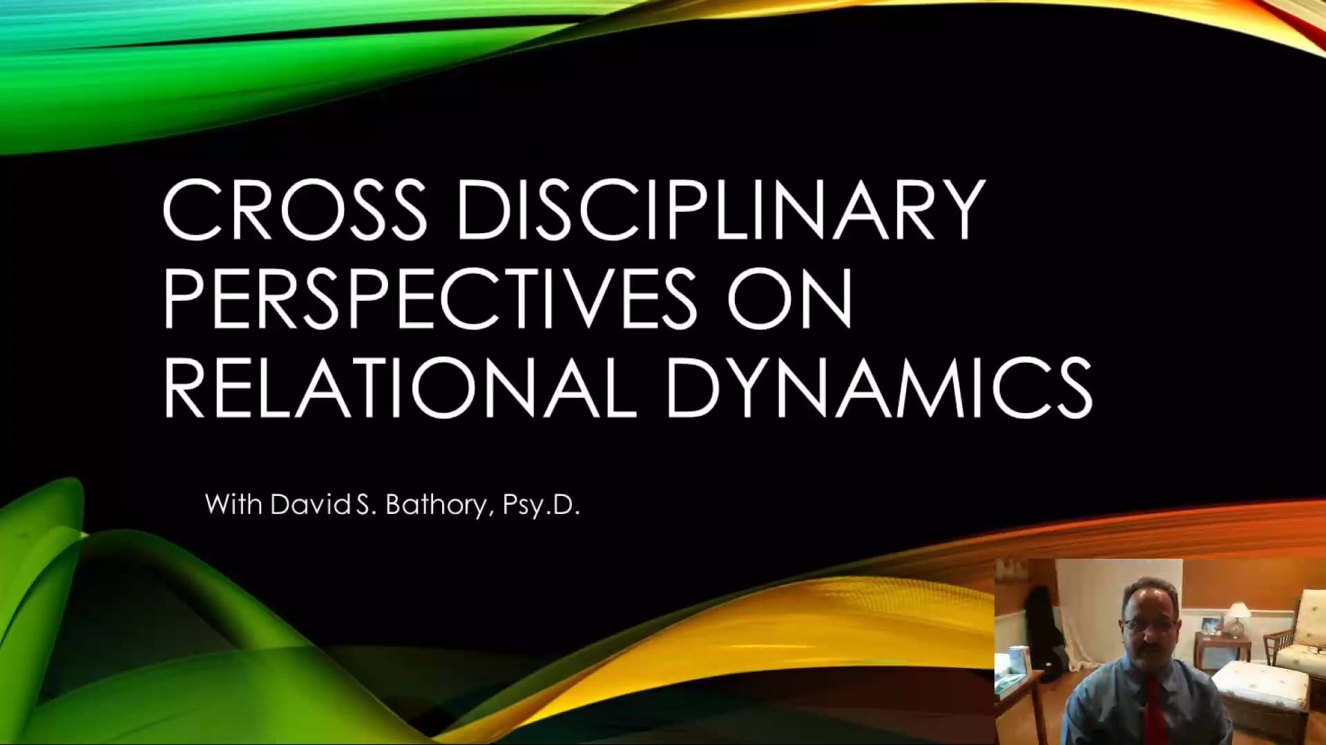 Groundbreaking Research and Cross-Disciplinary Perspectives on Relational Dynamics