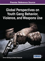 Global Perspectives on Youth Gang Behavior, Violence, and Weapons Use