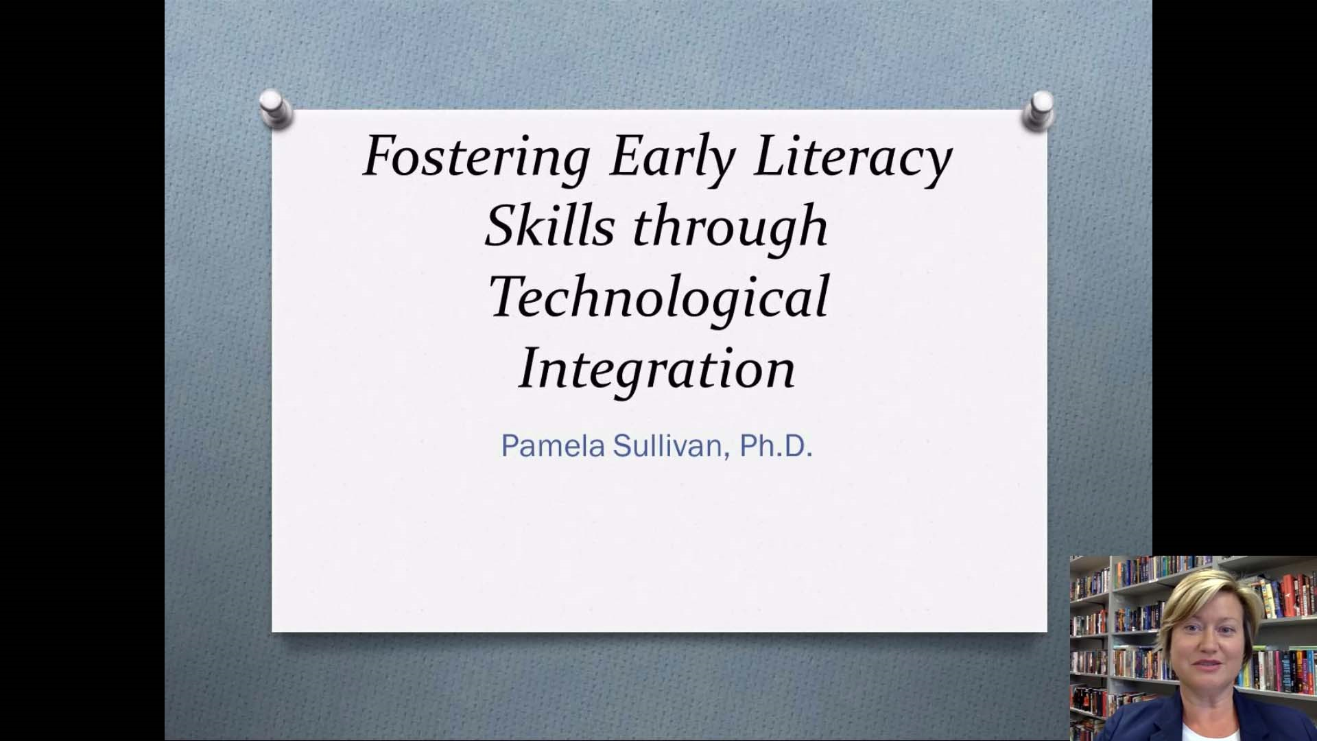 Fostering Early Literacy Skills through Technological Integration