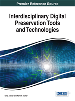 Interdisciplinary Digital Preservation Tools and Technologies