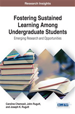 Fostering Sustained Learning Among Undergraduate Students: Emerging Research and Opportunities