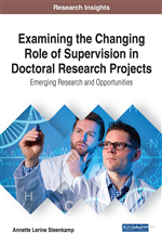 Examining the Changing Role of Supervision in Doctoral Research Projects: Emerging Research and Opportunities