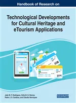 Handbook of Research on Technological Developments for Cultural Heritage and eTourism Applications