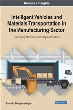 Intelligent Vehicles and Materials Transportation in the Manufacturing Sector: Emerging Research and Opportunities