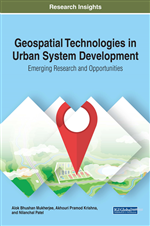 Geospatial Technologies in Urban System Development: Emerging Research and Opportunities