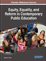 Equity, Equality, and Reform in Contemporary Public Education: Equity, Equality, and Reform