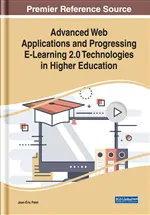 Advanced Web Applications and Progressing E-Learning 2.0 Technologies in Higher Education