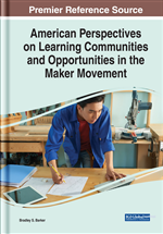 American Perspectives on Learning Communities and Opportunities in the Maker Movement