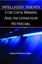 Computational Intelligence Techniques Driven Intelligent Agents for Web Data Mining and Information Retrieval