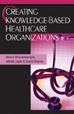 How to Handle Knowledge Management in Healthcare: A Description of a Model to Deal with the Current and Ideal Situation