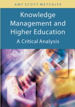 The Politcal Economy of Knowledge Management in Higher Education