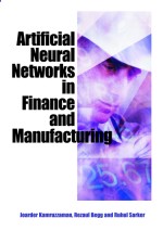 Artificial Neural Networks in Finance and Manufacturing