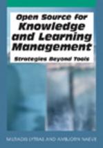 Making Knowledge Management Systems Open: A.Case.Study.of.the.Role.of.........Open.Source.Software