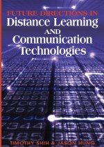 Future Directions in Distance Learning and Communication Technologies