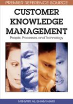 Customer Knowledge Management: People, Processes, and Technology