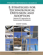E-Strategies for Technological Diffusion and Adoption: National ICT Approaches for Socioeconomic Development