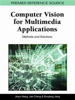 Computer Vision for Multimedia Applications: Methods and Solutions