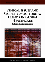 Ethical Issues and Security Monitoring Trends in Global Healthcare: Technological Advancements