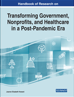 Handbook of Research on Transforming Government, Nonprofits, and Healthcare in a Post-Pandemic Era