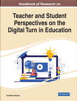 Handbook of Research on Teacher and Student Perspectives on the Digital Turn in Education