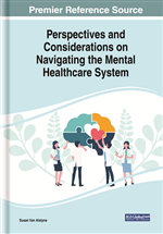 Perspectives and Considerations on Navigating the Mental Healthcare System