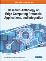 Research Anthology on Edge Computing Protocols, Applications, and Integration