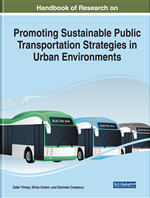Handbook of Research on Promoting Sustainable Public Transportation Strategies in Urban Environments