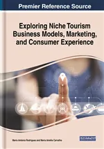 Exploring Niche Tourism Business Models, Marketing, and Consumer Experience