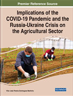 Implications of the COVID-19 Pandemic and the Russia-Ukraine Crisis on the Agricultural Sector