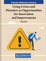 Using Crises and Disasters as Opportunities for Innovation and Improvement