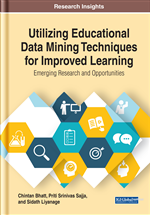 Utilizing Educational Data Mining Techniques for Improved Learning: Emerging Research and Opportunities