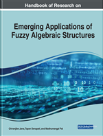 Handbook of Research on Emerging Applications of Fuzzy Algebraic Structures