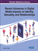 Recent Advances in Digital Media Impacts on Identity, Sexuality, and Relationships