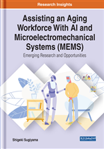 Assisting an Aging Workforce With AI and Microelectromechanical Systems (MEMS): Emerging Research and Opportunities