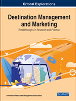 Destination Management and Marketing: Breakthroughs in Research and Practice