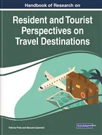 Handbook of Research on Resident and Tourist Perspectives on Travel Destinations
