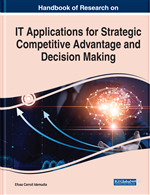 Handbook of Research on IT Applications for Strategic Competitive Advantage and Decision Making