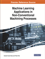 Machine Learning Applications in Non-Conventional Machining Processes