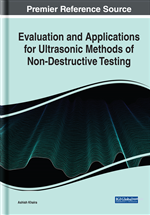 Evaluation and Applications for Ultrasonic Methods of Non-Destructive Testing
