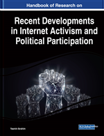 Handbook of Research on Recent Developments in Internet Activism and Political Participation