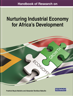 Handbook of Research on Nurturing Industrial Economy for Africa’s Development