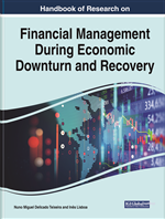 Handbook of Research on Financial Management During Economic Downturn and Recovery
