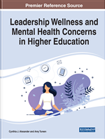 Leadership Wellness and Mental Health Concerns in Higher Education