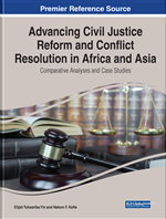 Advancing Civil Justice Reform and Conflict Resolution in Africa and Asia: Comparative Analyses and Case Studies